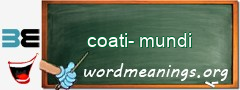 WordMeaning blackboard for coati-mundi